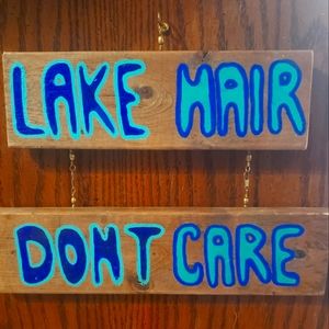 Lake Hair Dont Care Sign